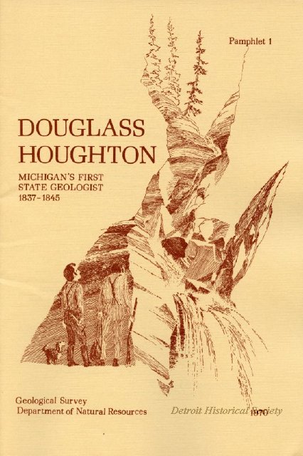 Pamphlet highlighting the life of Douglass Houghton, 1970 - 2013.048.033